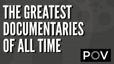 POV Launches Search for the "Greatest Documentaries of All Time"