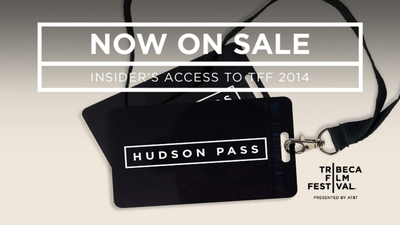 Get the Full Festival Experience With the 2014 Hudson Pass