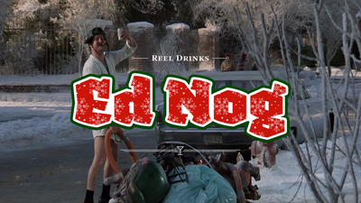 Reel Drinks: Say Holiday "Cheers!" to Our Special NATIONAL LAMPOON'S CHRISTMAS VACATION Eggnog