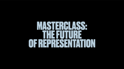 Masterclass: The Future of Representation