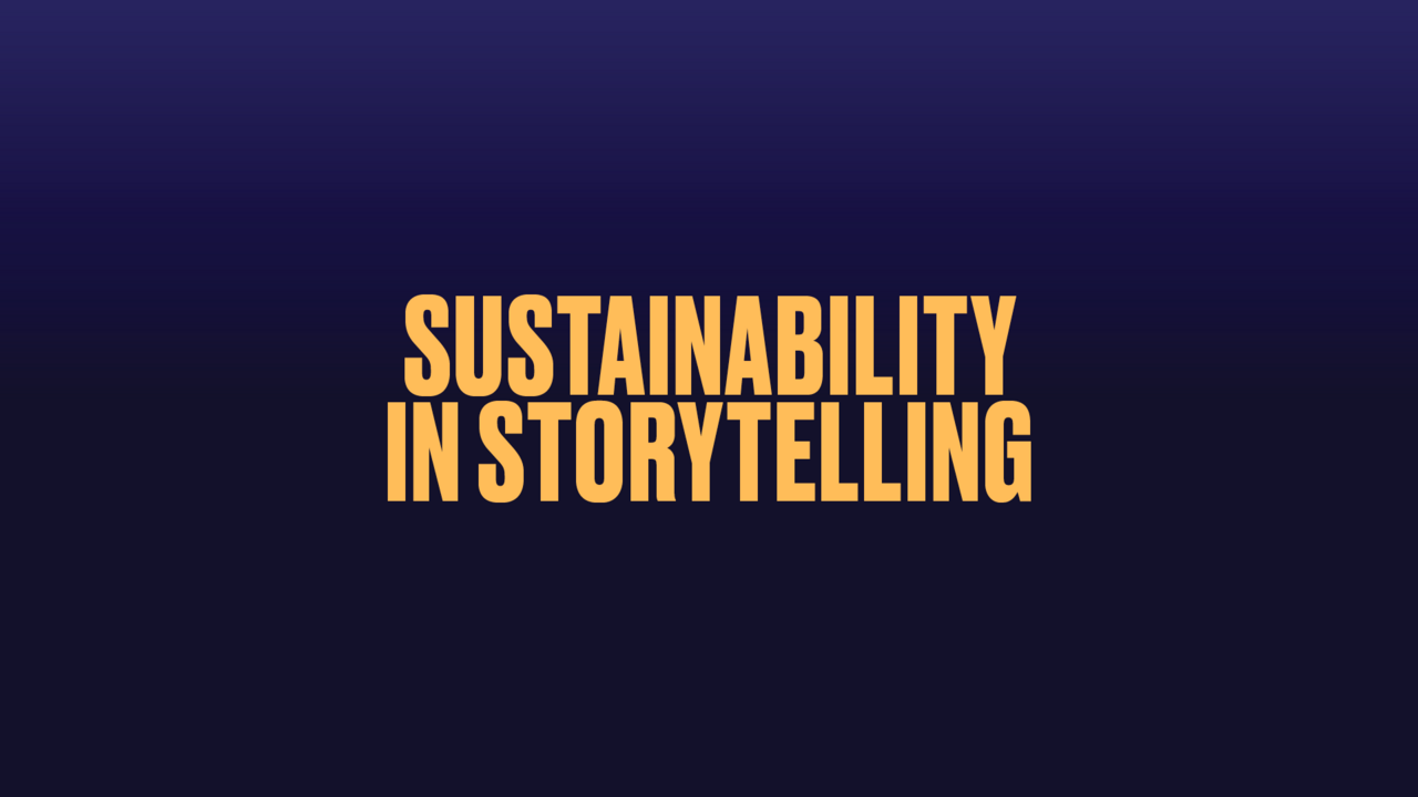 Sustainability in Storytelling