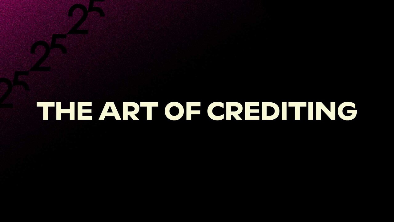 The Art of Crediting