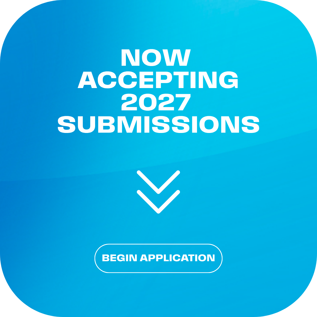 Now Accepting 2027 Submissions